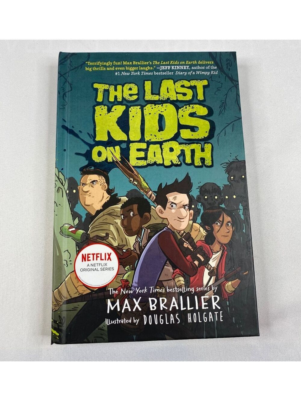 The Last Kids on Earth Hardcover by Max Brallier